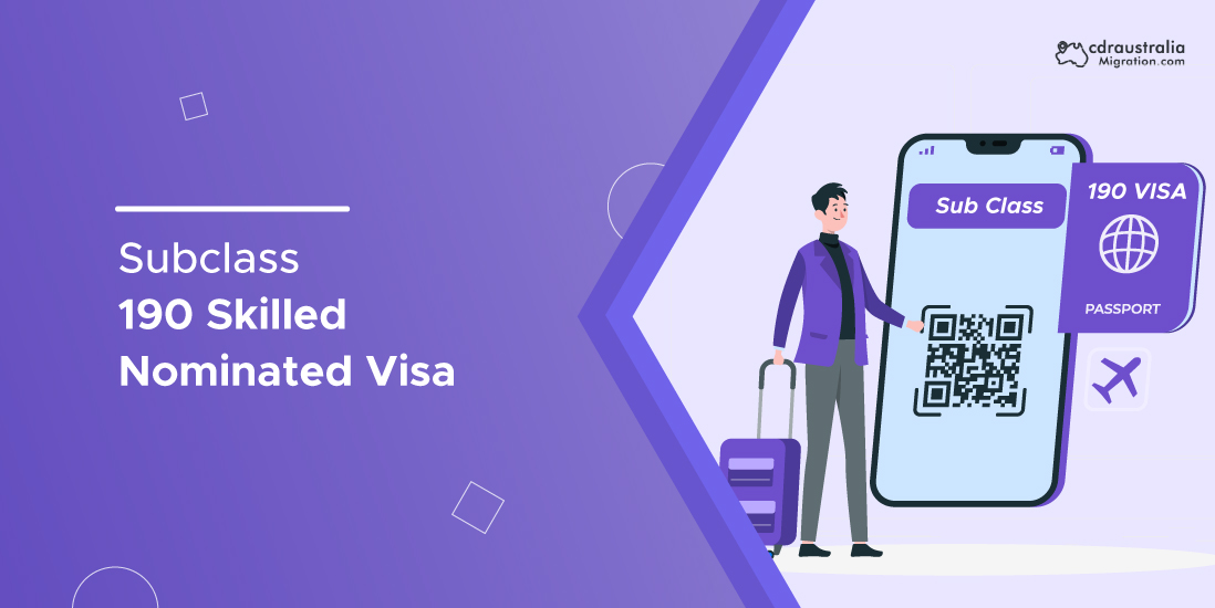 Subclass 190 Skilled Nominated Visa